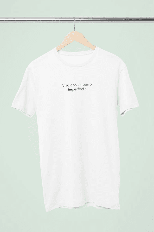 Camiseta Perro imperfecto